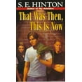 thumbnail image 1 of That Was Then, This Is Now, S. E. Hinton Paperback, 1 of 2