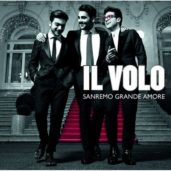 Il Volo - Sanremo Grande Amore - Music & Performance - CD