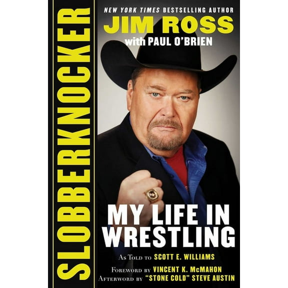 Slobberknocker : My Life in Wrestling (Hardcover)