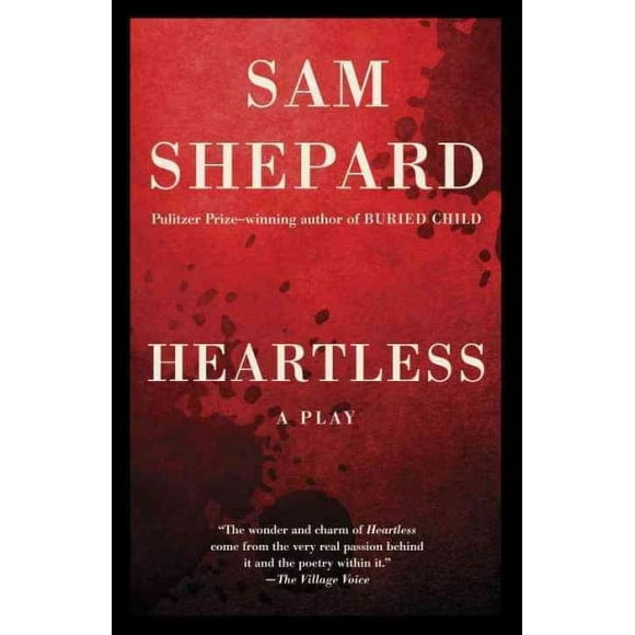 Pre-owned Heartless : A Play, Paperback by Shepard, Sam, ISBN 0345806808, ISBN-13 9780345806802