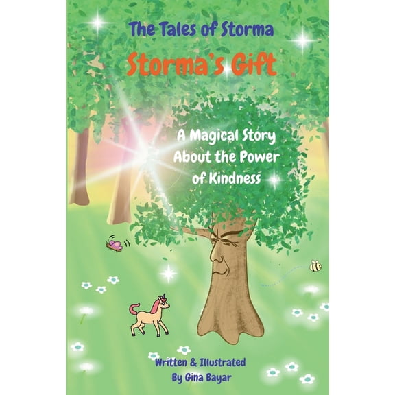 The Tales of Storma Storma's Gift: A Magical Story About the Power of Kindness, (Paperback)