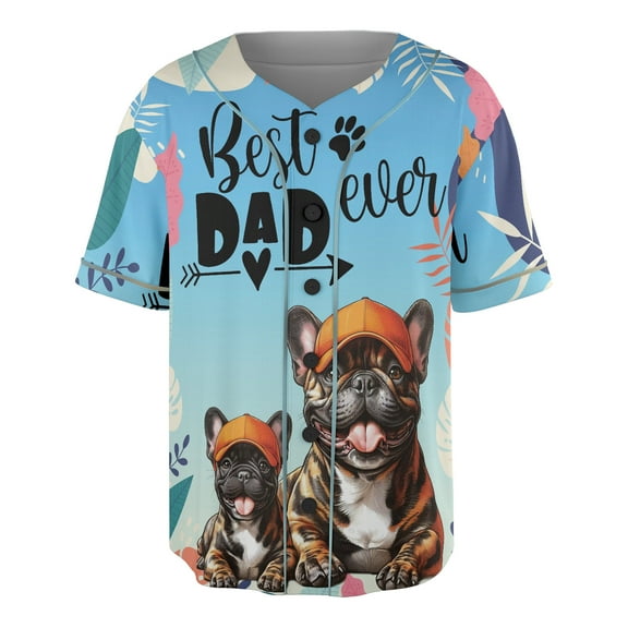 Best French Bulldog Dad Ever Happy Father's Day All Over Print 3D Baseball Shirt Dog Lover Gifts Softball Sport - 02006
