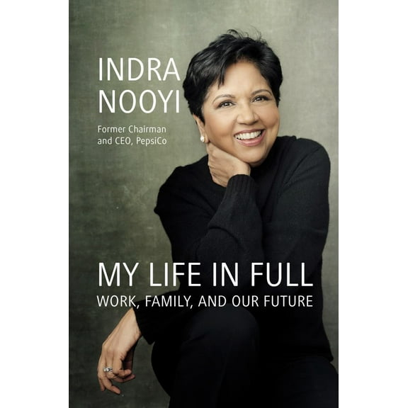 My Life in Full: Work, Family, and Our Future, (Hardcover)