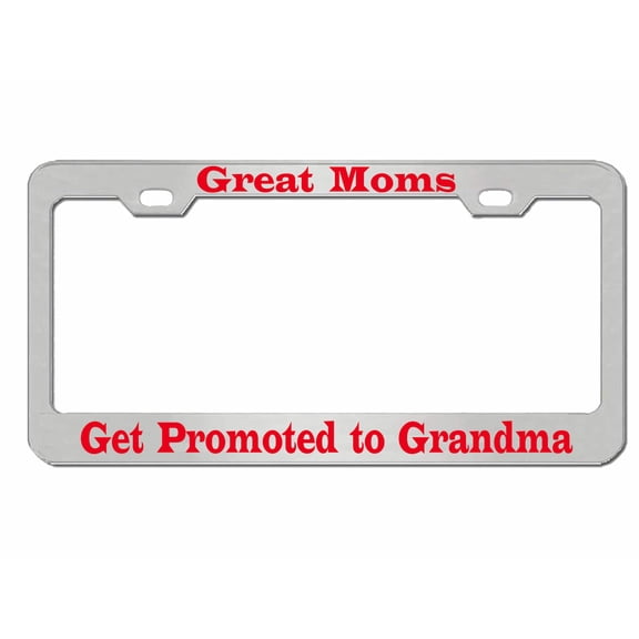 Great Moms GET Promoted to Grandma Style Metal License Plate Frame Personalized/Car Accessories Car Tag Holder Cover (Chrome/Red)