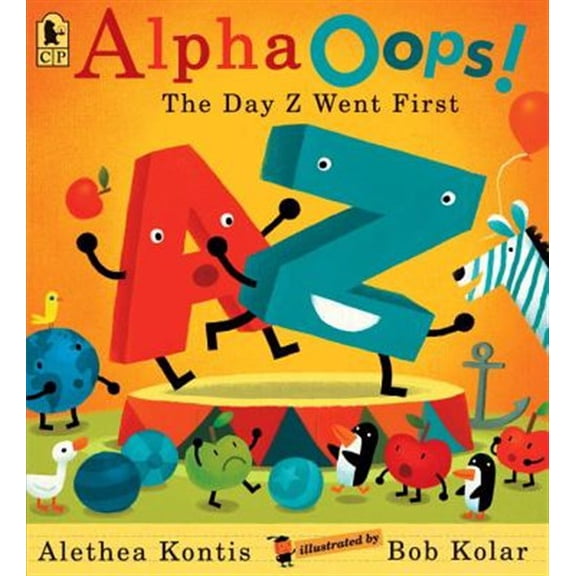 Pre-Owned Alphaoops!: The Day Z Went First (Paperback) 0763660841 9780763660840
