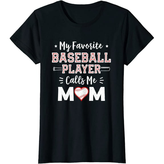 My Favorite Baseball Player Calls Me Mom Shirt Mom Baseball T-Shirt