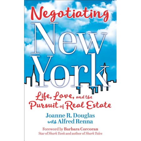 ISBN 9781582706344 product image for Negotiating New York : Life, Love and the Pursuit of Real Estate (Paperback) | upcitemdb.com