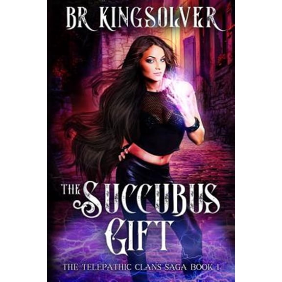 Pre-Owned The Succubus Gift: An Urban Fantasy / Paranormal Romance (The Telepathic Clans Saga)