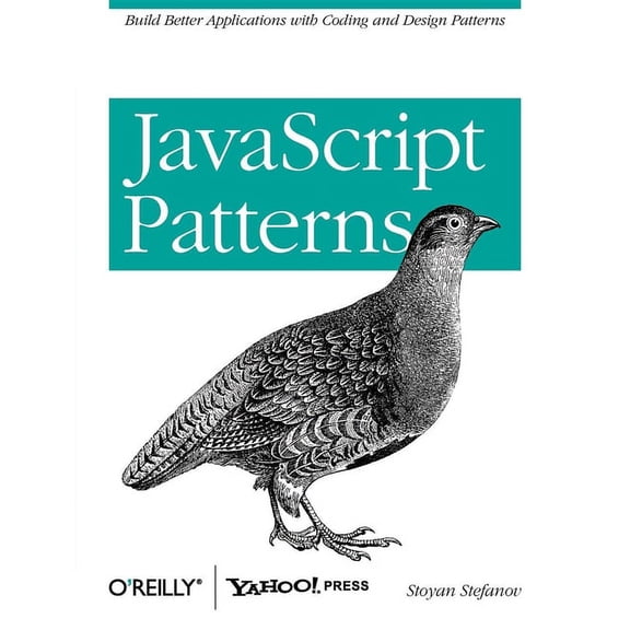 JavaScript Patterns: Build Better Applications with Coding and Design Patterns (Paperback)