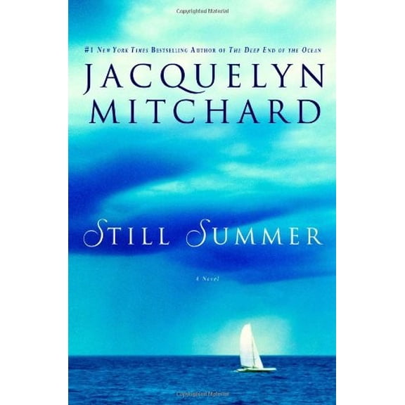 Pre-Owned Still Summer (Hardcover) by Jacquelyn Mitchard