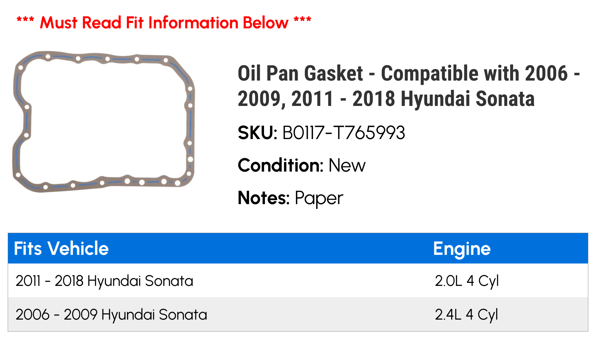 Oil Pan Gasket - Compatible with 2006 - 2009, 2011 - 2018 Hyundai Sonata 2007 2008 2012 2013 2014 2015 2016 2017