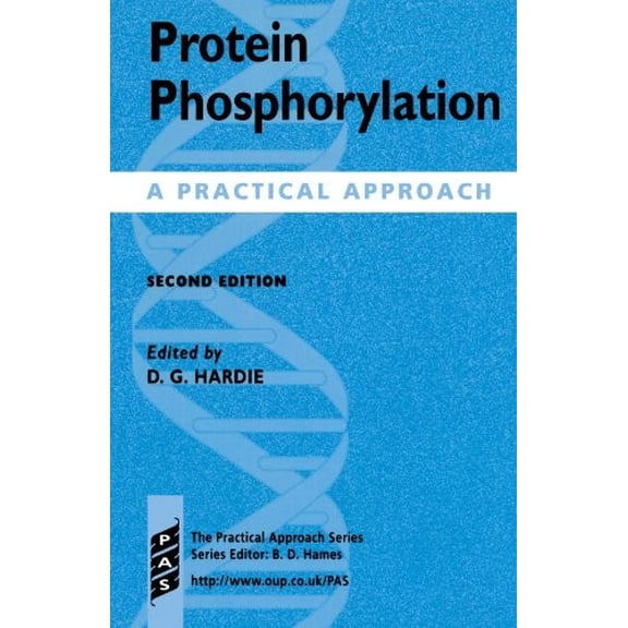 Pre-Owned Protein Phosphorylation: A Practical Approach (Practical Approach Series): 211 Paperback