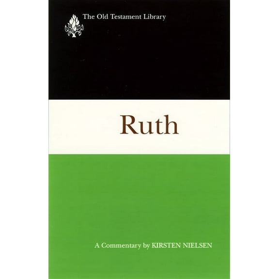 Old Testament Library: Ruth (1997): A Commentary (Paperback)