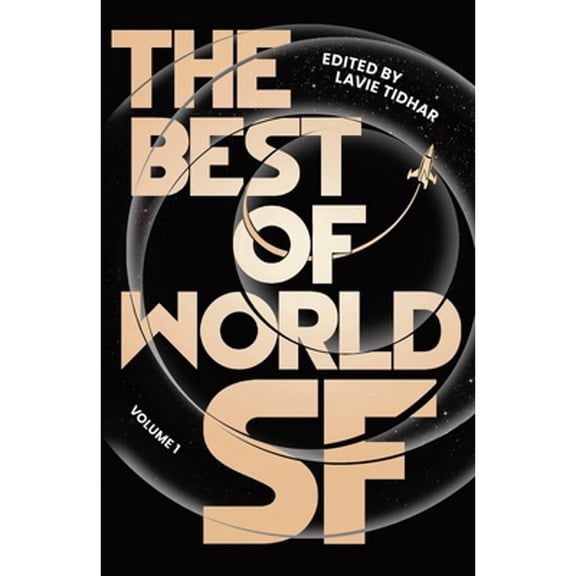 Pre-Owned The Best of World SF: Volume 1 (Paperback) by Lavie Tidhar