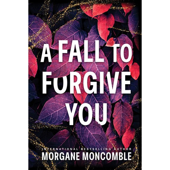 Seasons A Fall to Forgive You, Book 1, (Paperback)