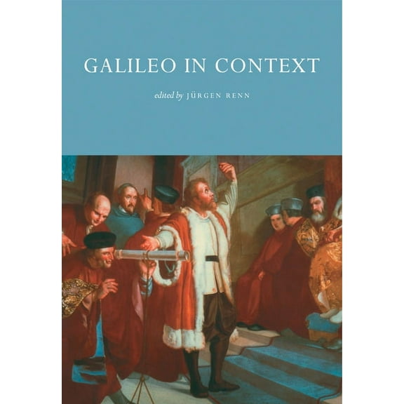 Galileo in Context, (Paperback)