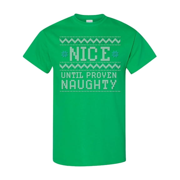 Inktastic Ugly Sweater Nice Until Proven Naughty T-Shirt