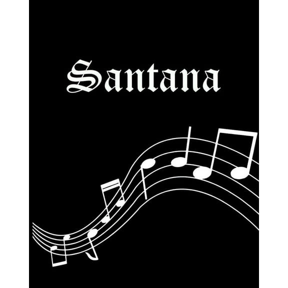 Santana: Sheet Music Note Manuscript Notebook Paper - Personalized Custom First Name Cover - Musician Composer Instrument Composition Book - 12 Staves a Page Staff Line Notepad & Notation Guide - Crea