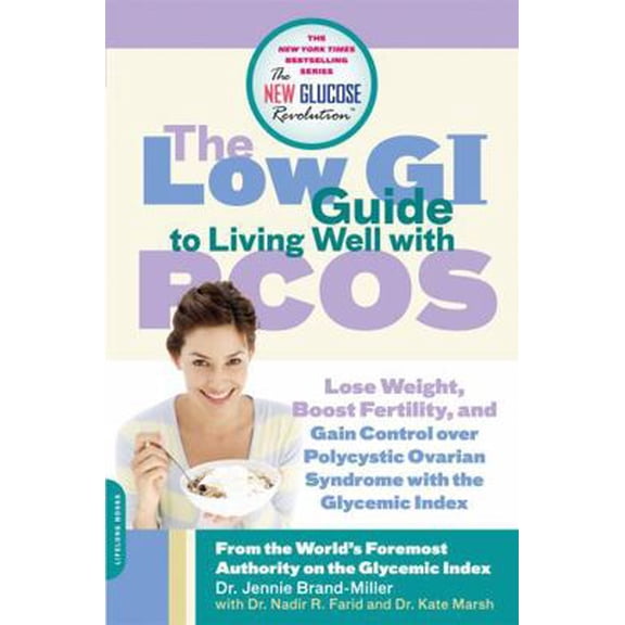 Pre-Owned The Low GI Guide to Living Well with Pcos (Paperback) 073821390X 9780738213903