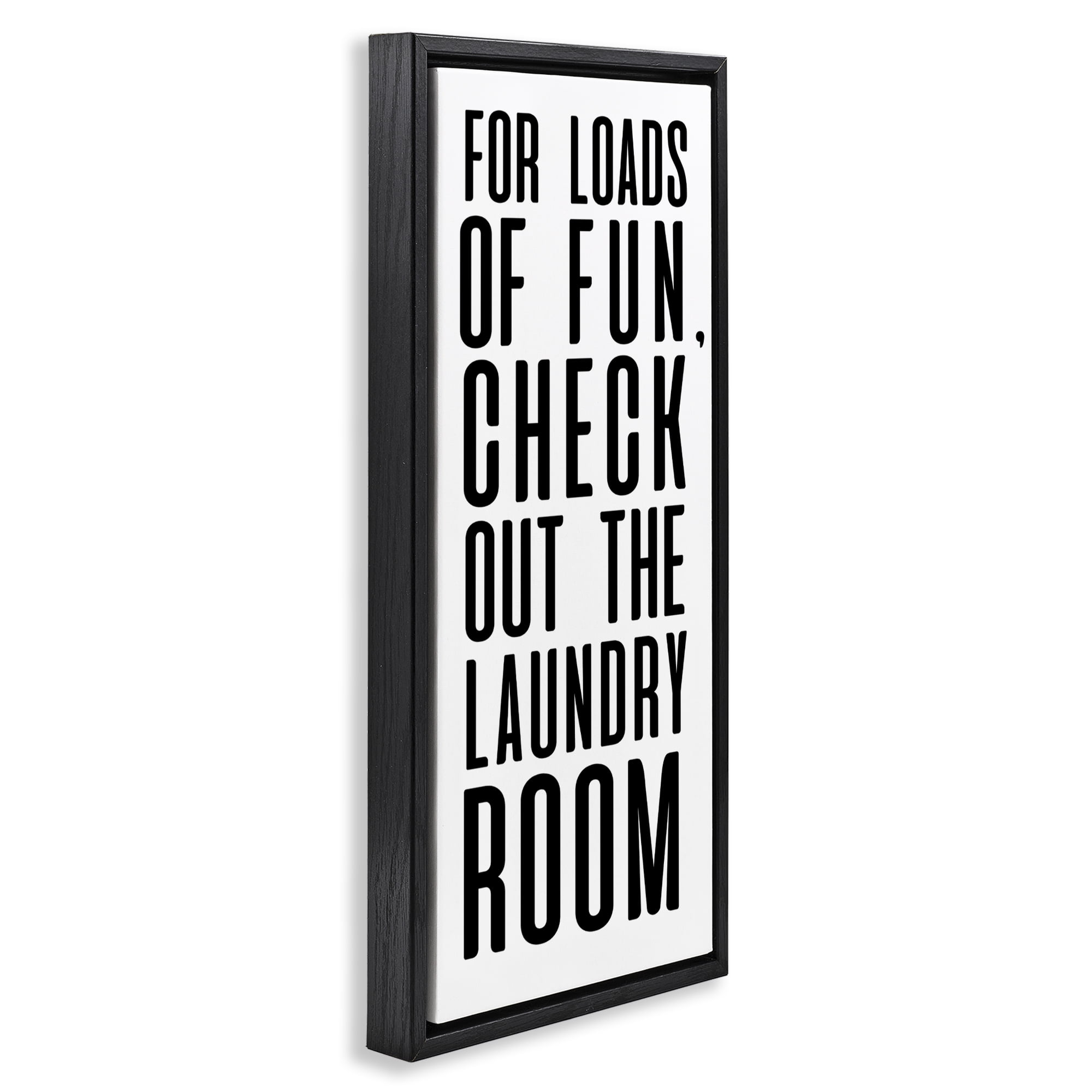 Stupell Industries For Loads Of Fun Black Framed Floater Canvas Wall Art, design by SD Graphics Studio