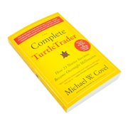 The Complete Turtletrader: How 23 Novice Investors Became Overnight Millionaires, (Paperback)
