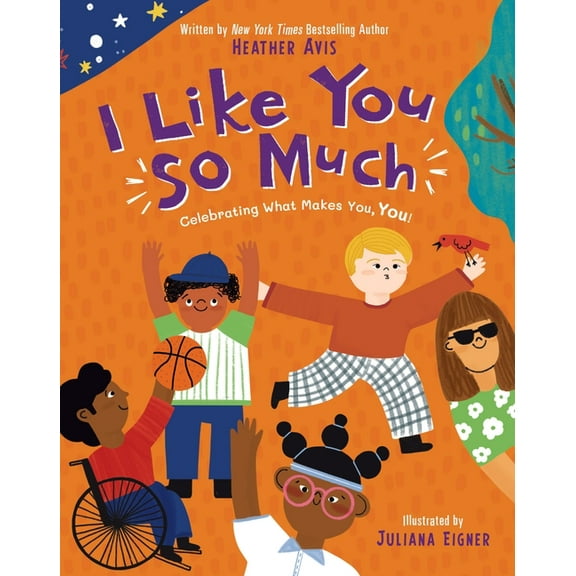 I Like You So Much: Celebrating What Makes You, You!, (Hardcover)