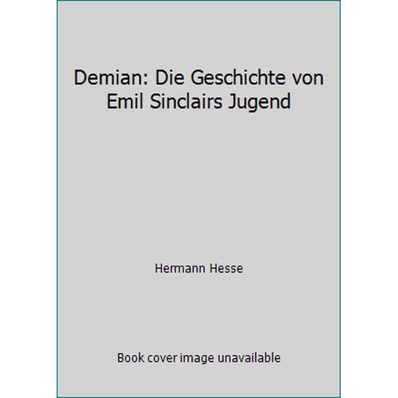 Pre-Owned Demian: Die Geschichte von Emil Sinclairs Jugend (Paperback) 3518067060 9783518067062