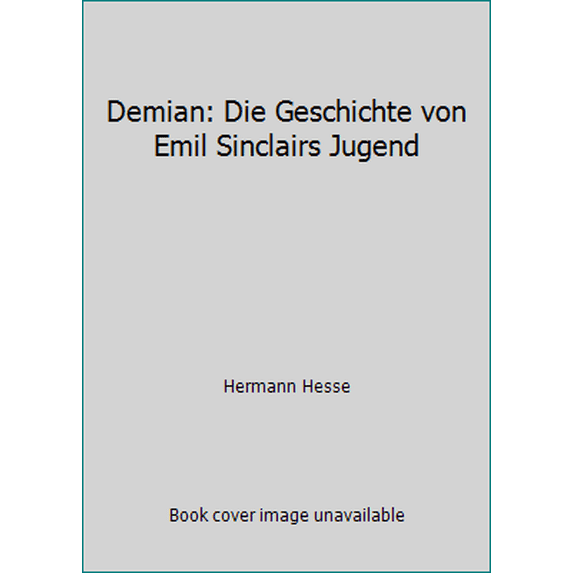 Pre-Owned Demian: Die Geschichte von Emil Sinclairs Jugend (Paperback) 3518067060 9783518067062