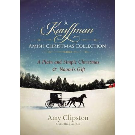 Primrose Bakery Christmas Book Kauffman Amish Bakery: A Kauffman Amish Christmas Collection (Paperback) ()