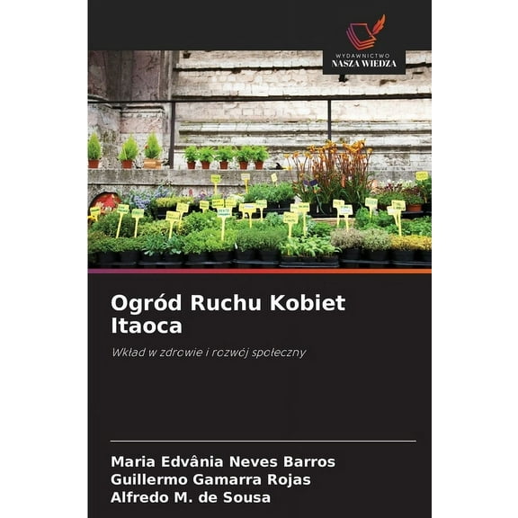 Ogród Ruchu Kobiet Itaoca, (Paperback)