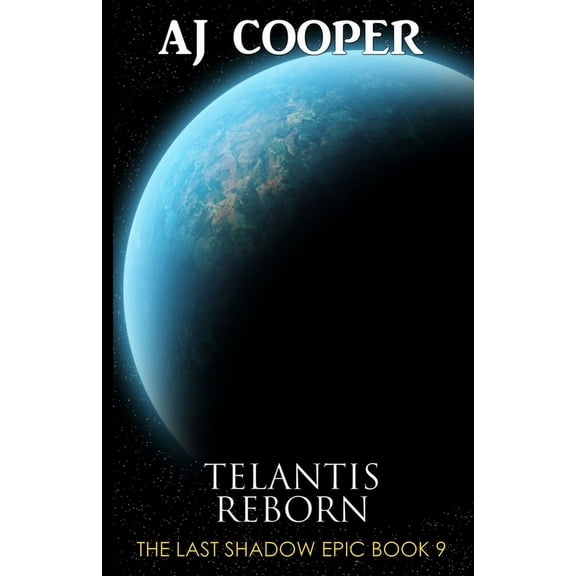 The Last Shadow Epic Telantis Reborn, Book 9, (Paperback)