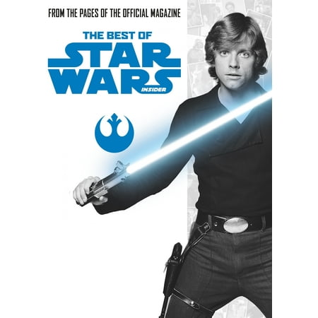 Star Wars: The Best of Star Wars Insider: Volume (Best Star Wars Quiz)