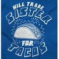 thumbnail image 2 of Will Trade Sister for Taco Funny Food Womens Slim Fit Graphic Tee Brisco Brands M, 2 of 5