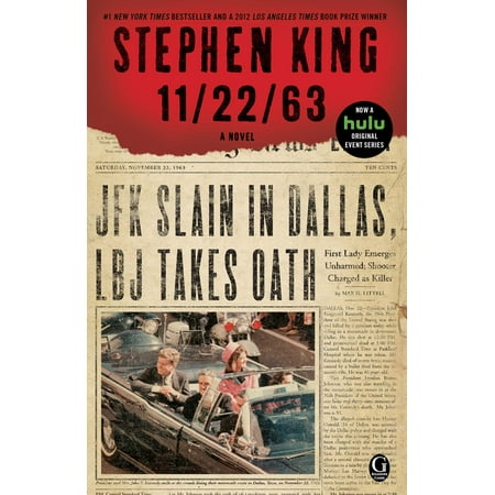 - 11/22/63 : A Novel