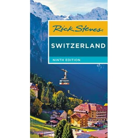 Rick Steves Switzerland: 9781631218248 (Best Castles In Switzerland)