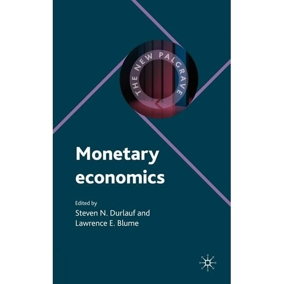 New Palgrave Economics Collection Monetary Economics, (Hardcover)