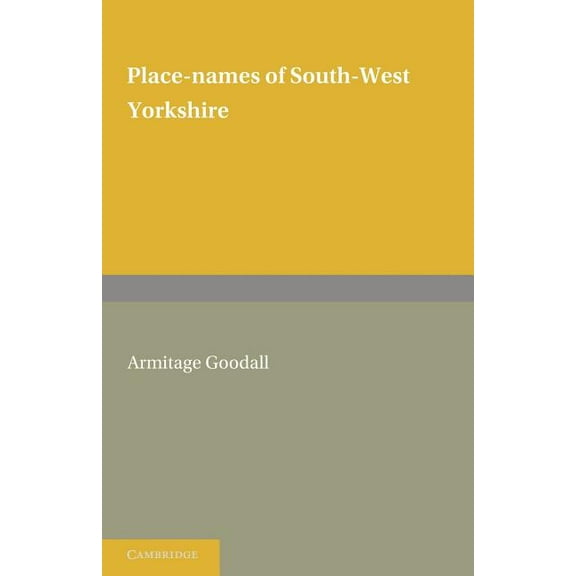 Place Names of South West Yorkshire, (Paperback)