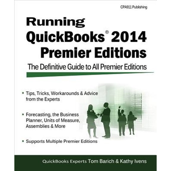 Pre-Owned Running QuickBooks 2014 Premier Editions (Paperback) by Tom Barich, Kathy Ivens