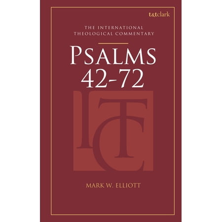 T&t Clark International Theological Comm Psalms 42-72 (Itc) (Hardcover)