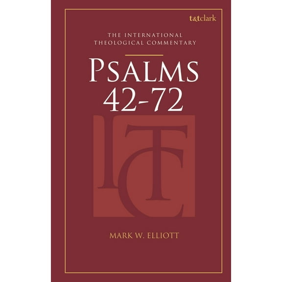 T&t Clark International Theological Comm Psalms 42-72 (Itc), (Hardcover)