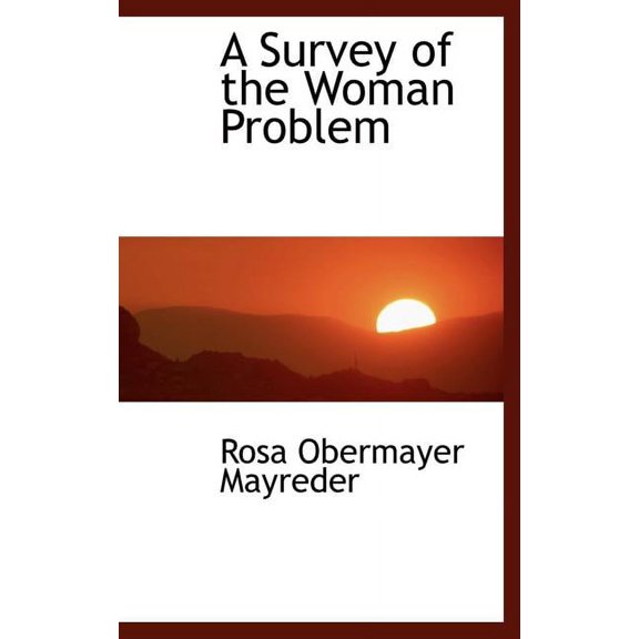 A Survey of the Woman Problem (Hardcover)