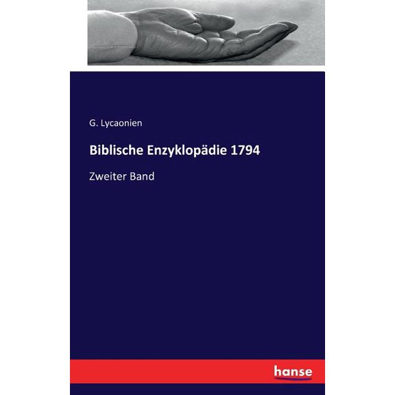 Biblische Enzyklopädie 1794: Zweiter Band, (Paperback)