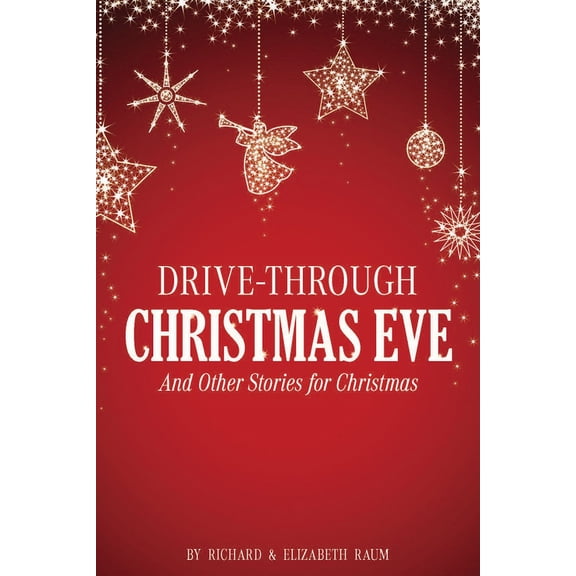Drive-Through Christmas Eve (Paperback)