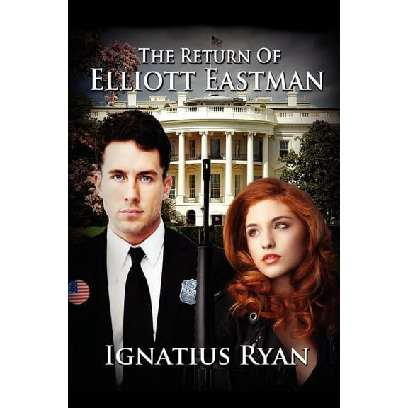 The Return of Elliott Eastman