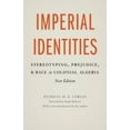 thumbnail image 2 of Imperial Identities: Stereotyping, Prejudice, and Race in Colonial Algeria ( ), 2 of 3