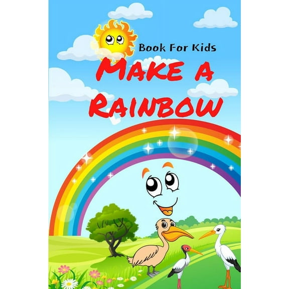 Book For Kids : Make a Rainbow (Paperback)