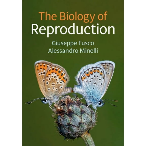 The Biology of Reproduction, (Hardcover)