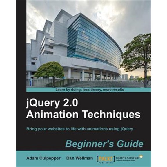 Pre-Owned Jquery 2.0 Animation Techniques Beginner's Guide (Paperback)