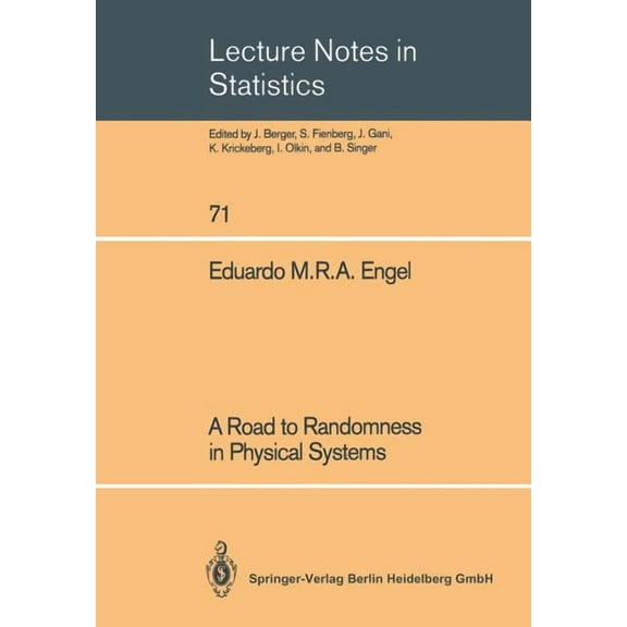 Lecture Notes in Statistics A Road to Randomness in Physical Systems, Book 71, (Paperback)