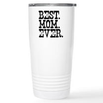 CafePress - Best Mom Ever Stainless Steel Travel Mug - Insulated Stainless Steel Travel Tumbler 20 oz.